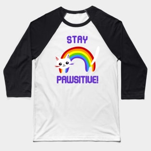 Stay PAWsitive! Motivational Baseball T-Shirt